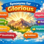 synonyms for glorious
